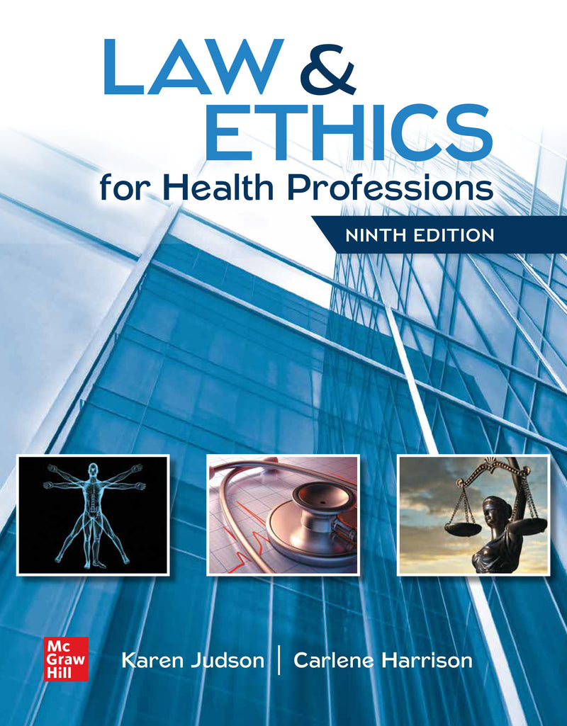 Law & Ethics For Health Professions 9e