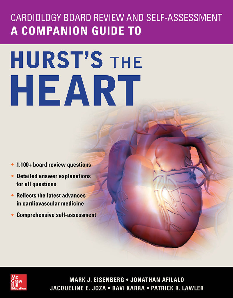 Cardiology Board Review & Self Assessment A Companion Guide To Hursts The Heart