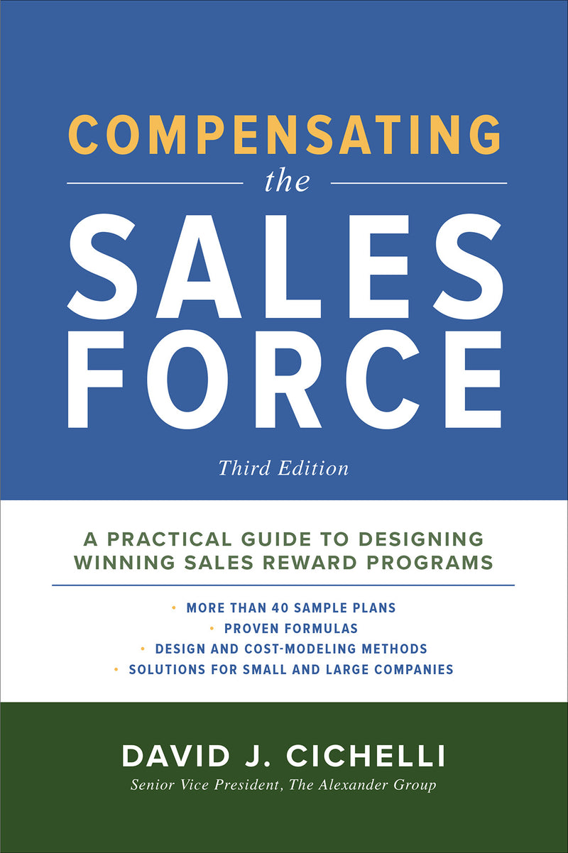 Compensating The Sales Force Third Edition A Practical Guide To Designing Winning Sales Reward Programs 3e