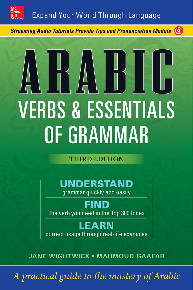 Arabic Verbs & Essentials Of Grammar Third Edition 3e