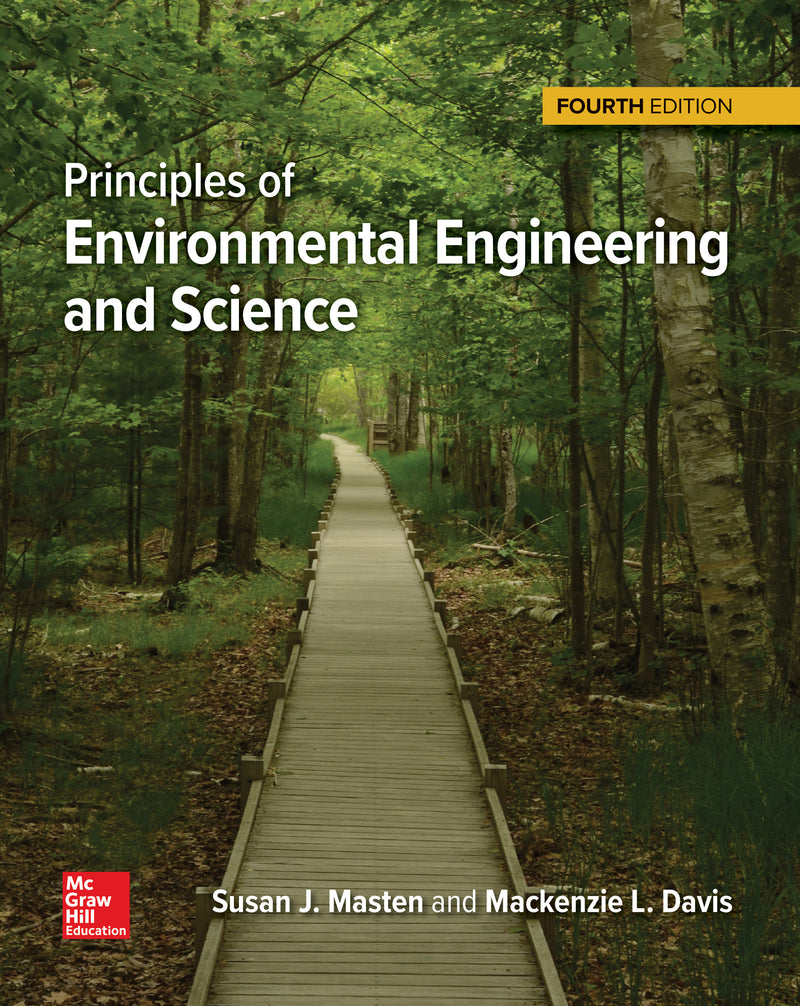 Loose Leaf For Principles Of Environmental Engineering & Science 4e