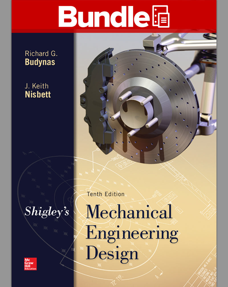 Package Shigleys Mechanical Engineering Design With 1 Semester Connect Access Card