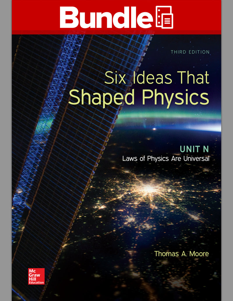 Package Loose Leaf For Six Ideas That Shaped Physics All Units With 1 Semester Connect Access Card 3e