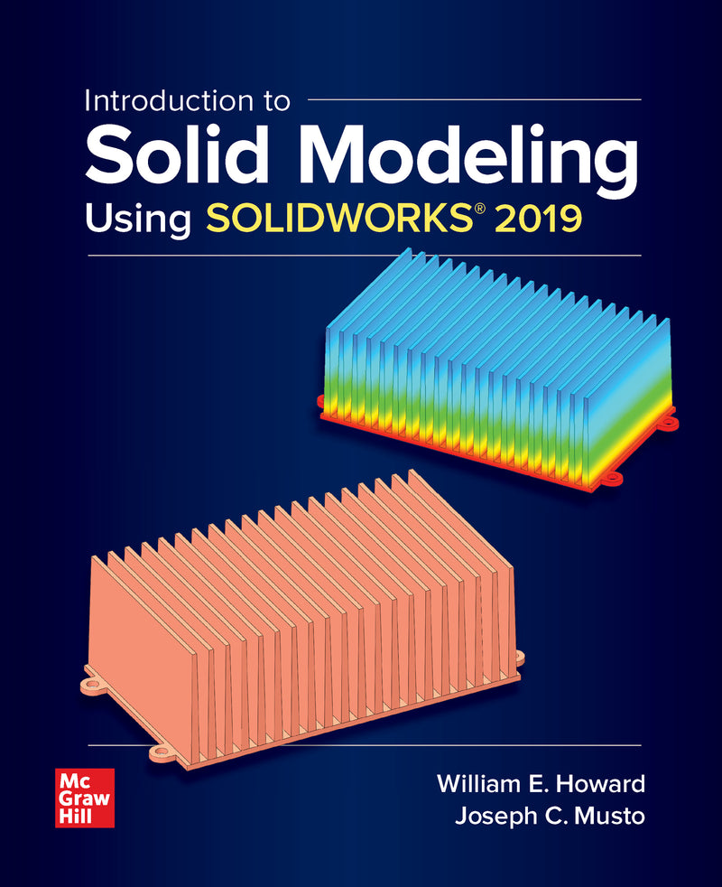 Introduction To Solid Modeling Using Solidworks 2019