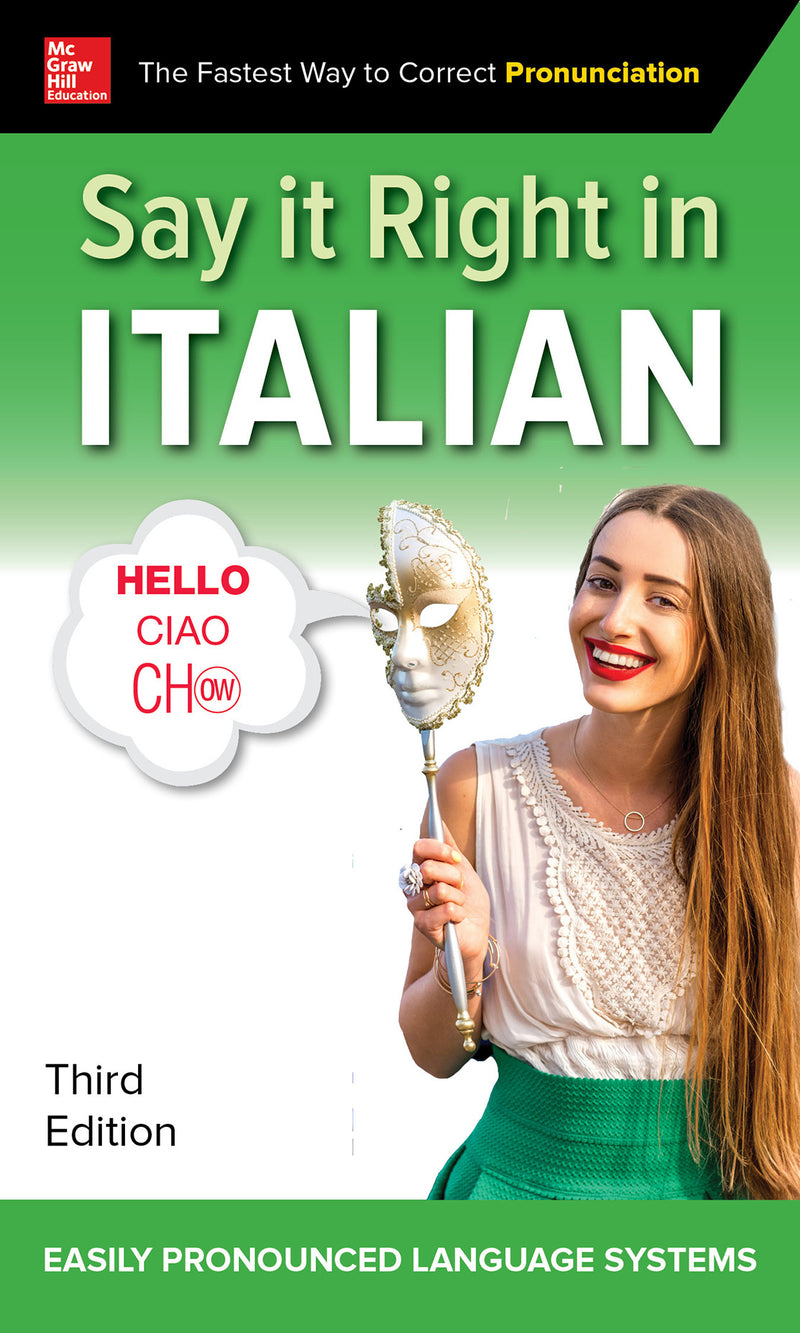 Say It Right In Italian Third Edition 3e