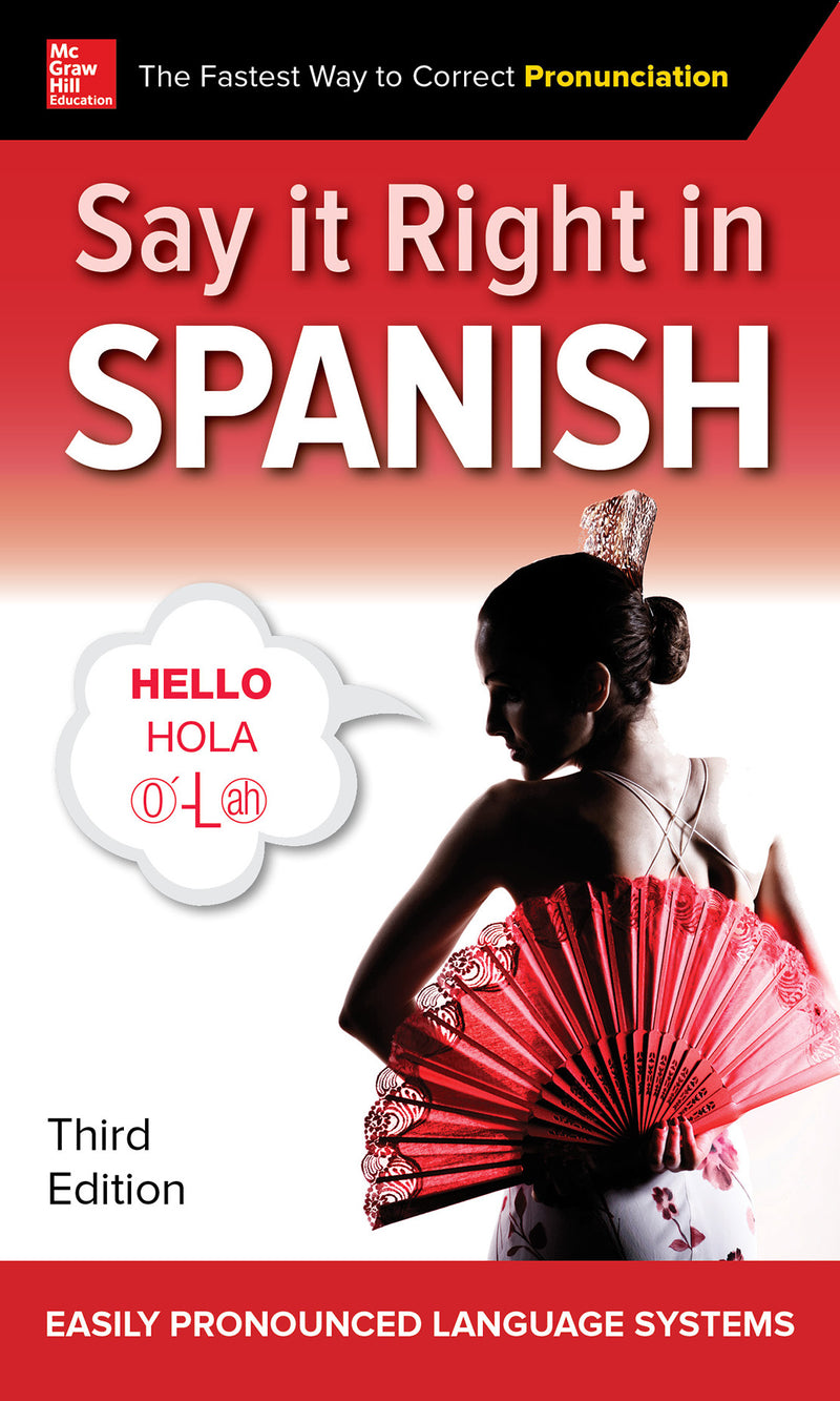 Say It Right In Spanish Third Edition 3e