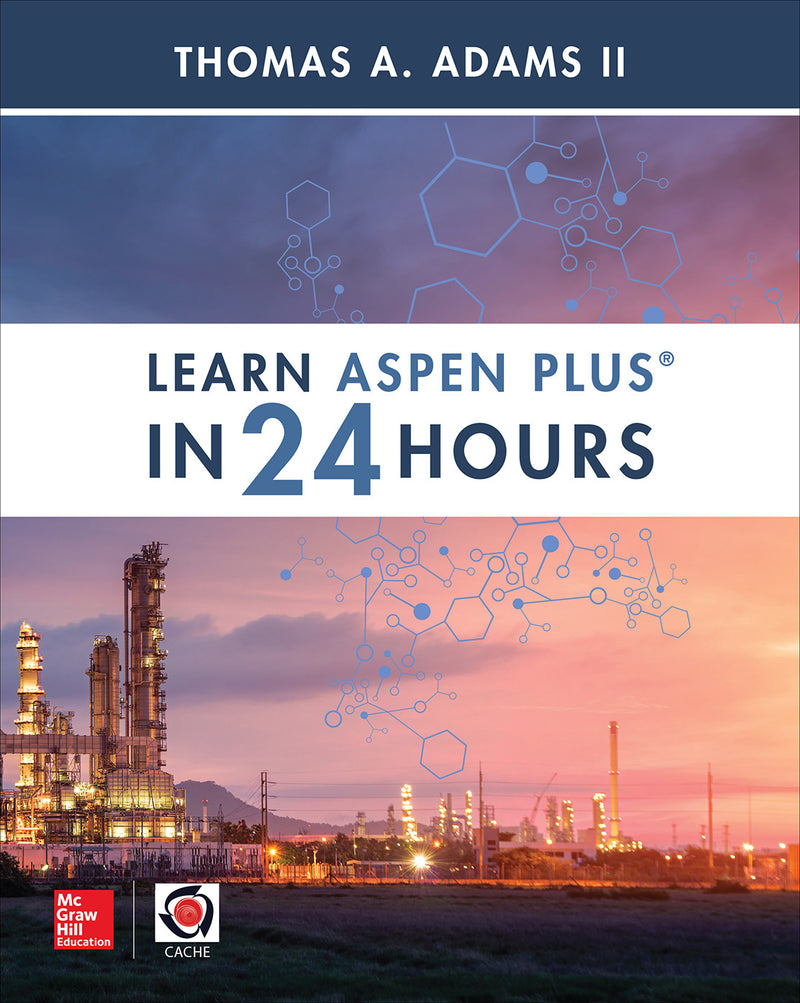 Learn Aspen Plus In 24 Hours
