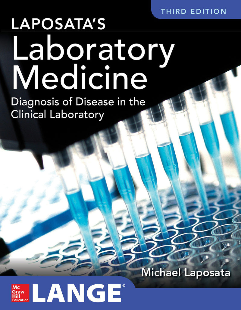 Laposatas Laboratory Medicine Diagnosis Of Disease In Clinical Laboratory Third Edition 3e