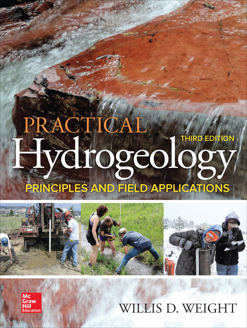 Practical Hydrogeology Principles & Field Applications Third Edition 3e