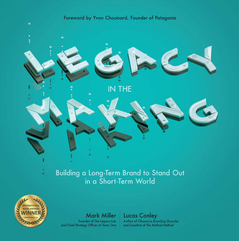 Legacy In The Making Building A Long Term Brand To Stand Out In A Short Term World