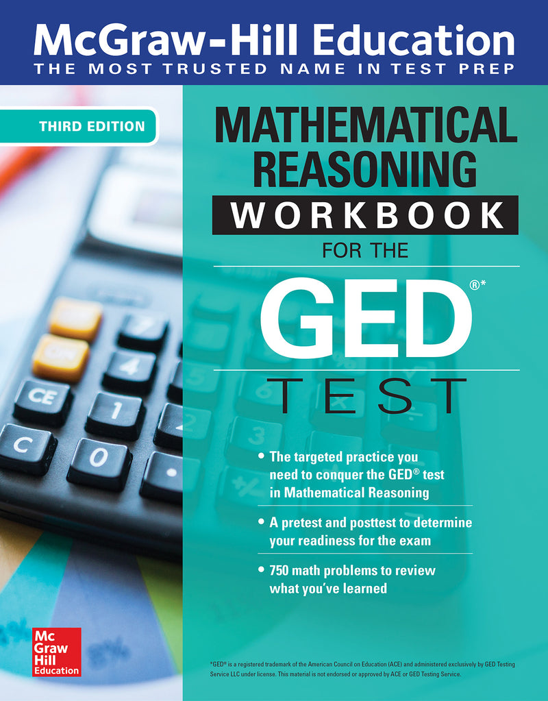 Mcgraw Hill Education Mathematical Reasoning Workbook For The Ged Test Third Edition 3e