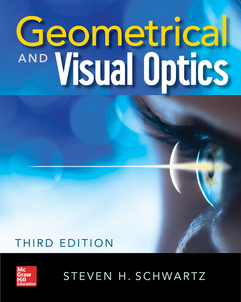 Geometrical & Visual Optics Third Edition 3e