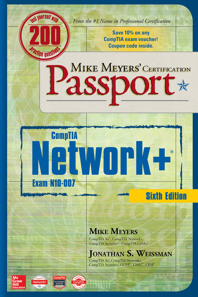 Mike Meyers Comptia Network+ Certification Passport Sixth Edition Exam N10 007 6e