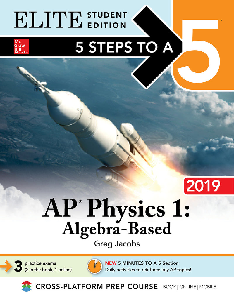 5 Steps To A 5 Ap Physics 1 Algebra Based 2019 Elite Student Edition