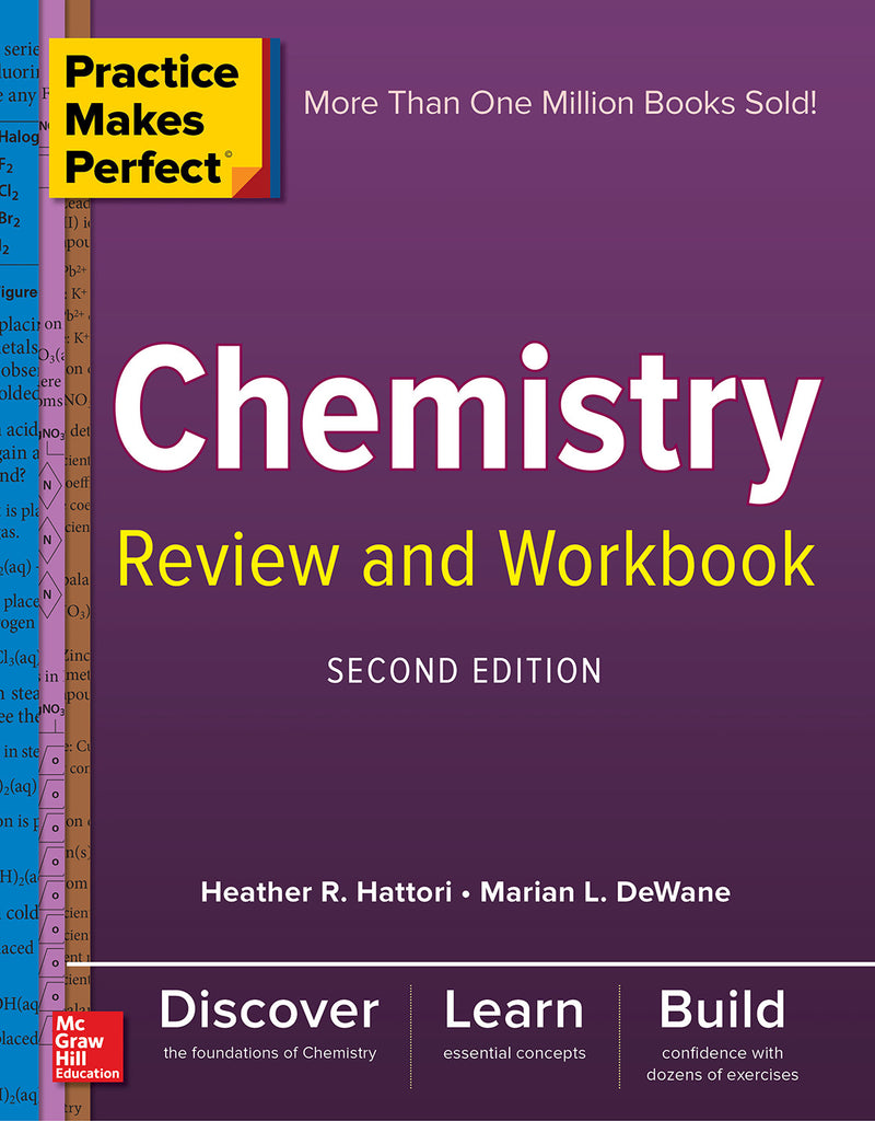 Practice Makes Perfect Chemistry Review & Workbook Second Edition 2e