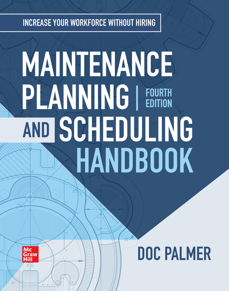 Maintenance Planning & Scheduling Handbook 4th Edition 4e