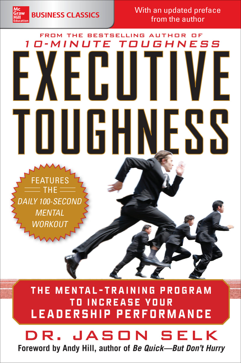 Executive Toughness The Mental Training Program To Increase Your Leadership Performance