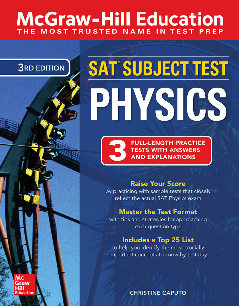 Mcgraw Hill Education Sat Subject Test Physics Third Edition 3e