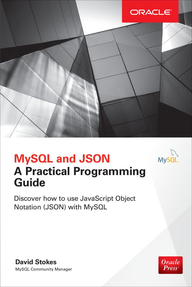 Mysql & Json A Practical Programming Guide