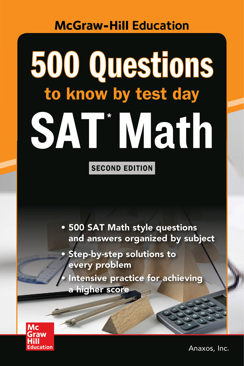 500 Sat Math Questions To Know By Test Day Second Edition 2e