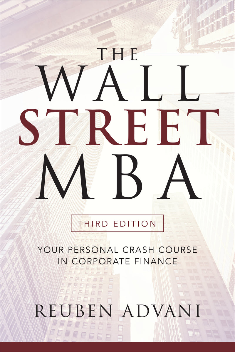 The Wall Street Mba Third Edition Your Personal Crash Course In Corporate Finance 3e