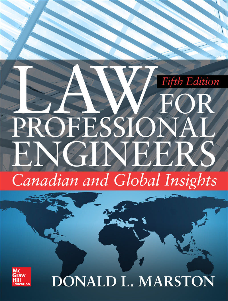 Law For Professional Engineers Canadian & Global Insights Fifth Edition 5e