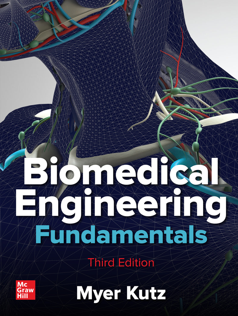 Biomedical Engineering Fundamentals Third Edition 3e