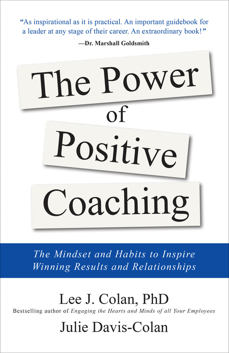 The Power Of Positive Coaching The Mindset & Habits To Inspire Winning Results & Relationships