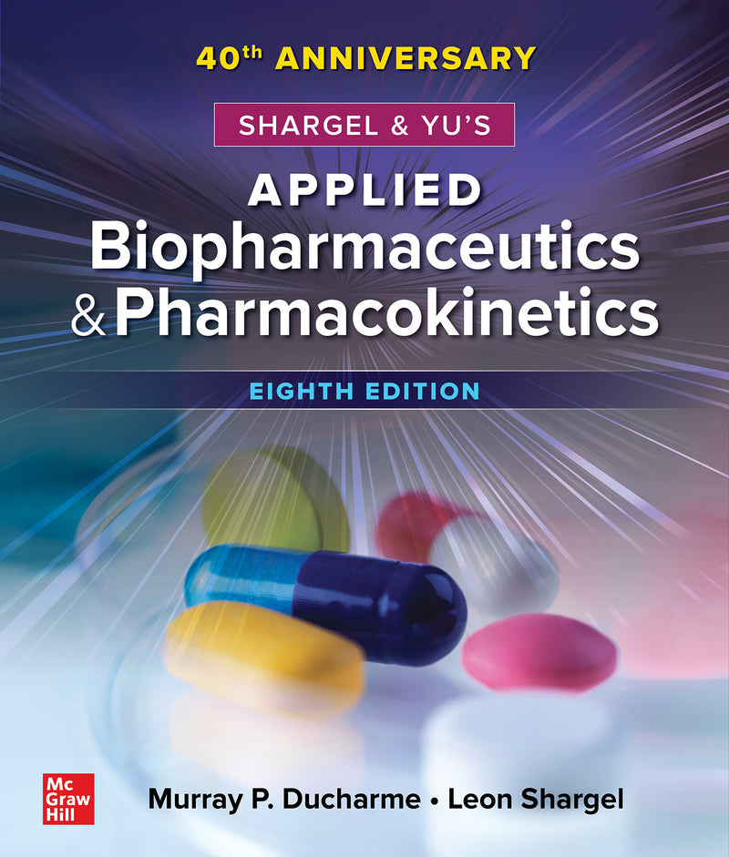 Shargel & Yus Applied Biopharmaceutics & Pharmacokinetics 8th Edition 8e
