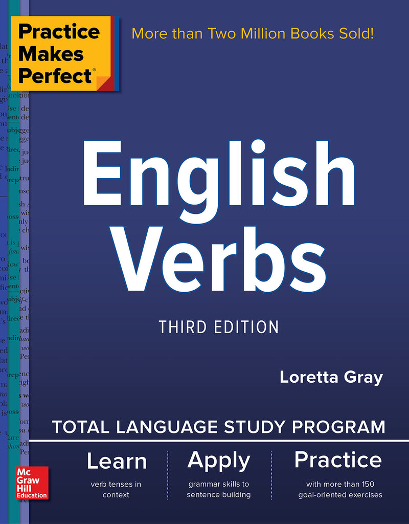 Practice Makes Perfect English Verbs Third Edition 3e