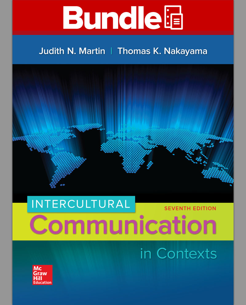 Looseleaf Intercultural Communication In Contexts With Connect Access Card 7e