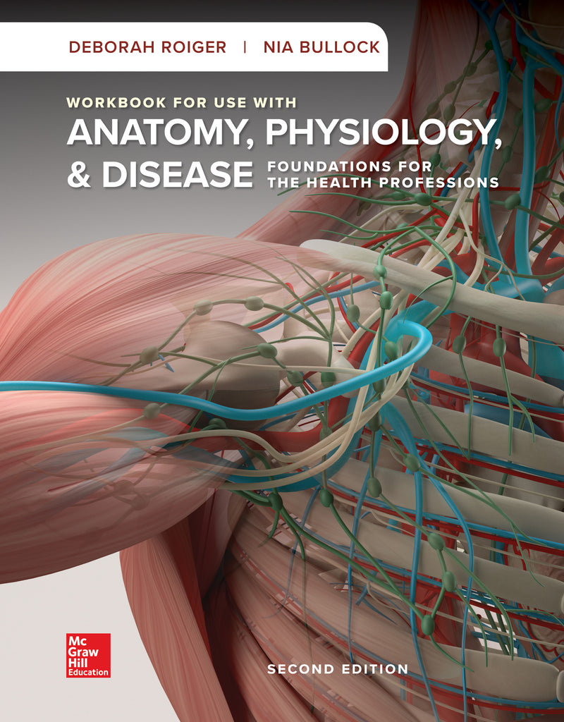 Workbook For Anatomy Physiology & Disease 2e