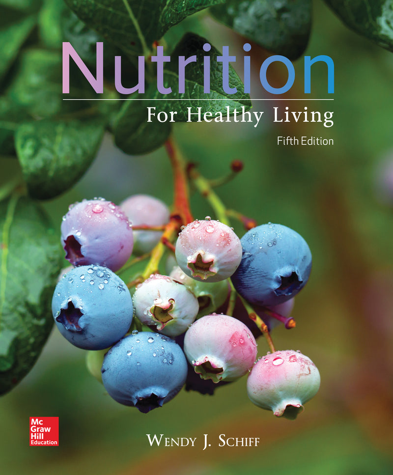 Loose Leaf For Nutrition For Healthy Living 5e