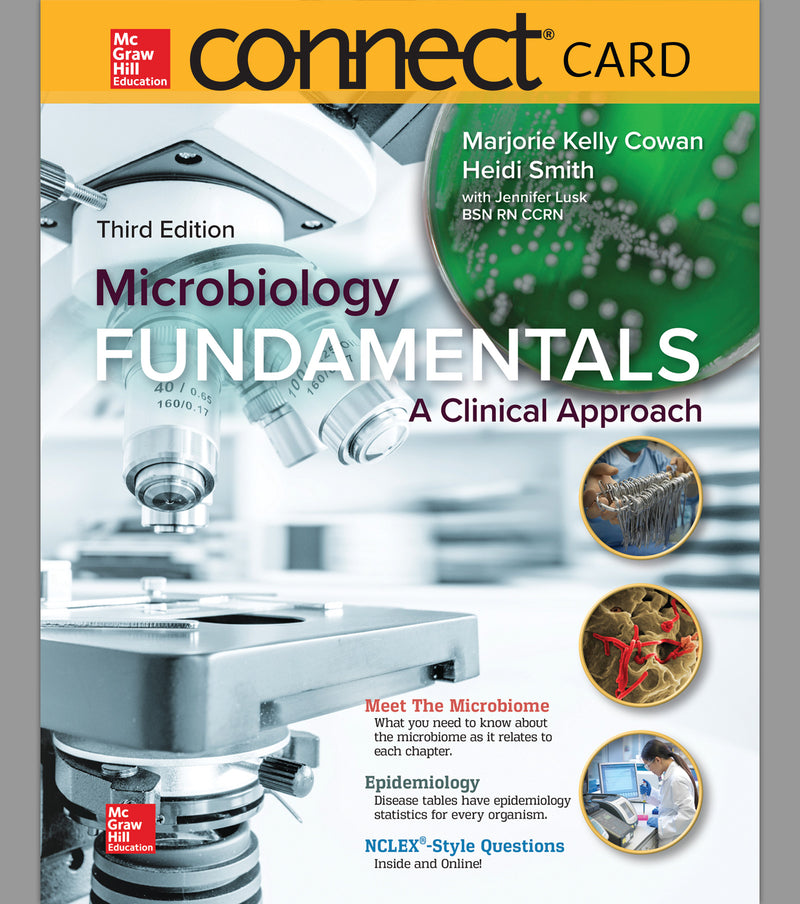 Connect Access Card For Microbiology Fundamentals A Clinical Approach 3e