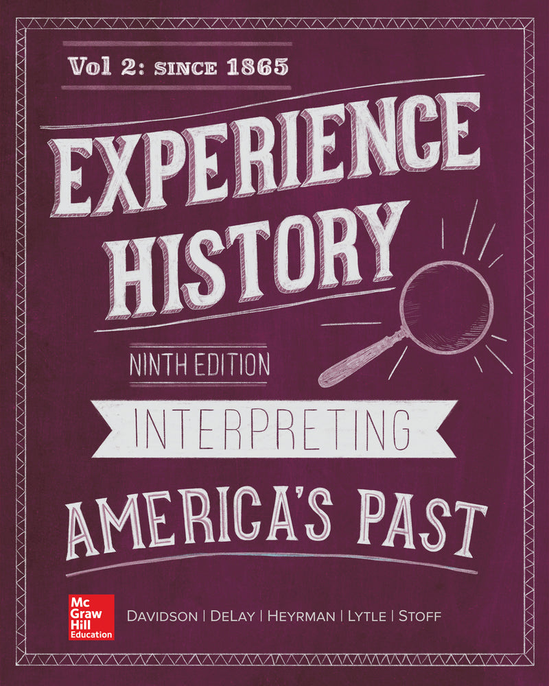 Looseleaf For Experience History Vol 2 Since 1865 9e