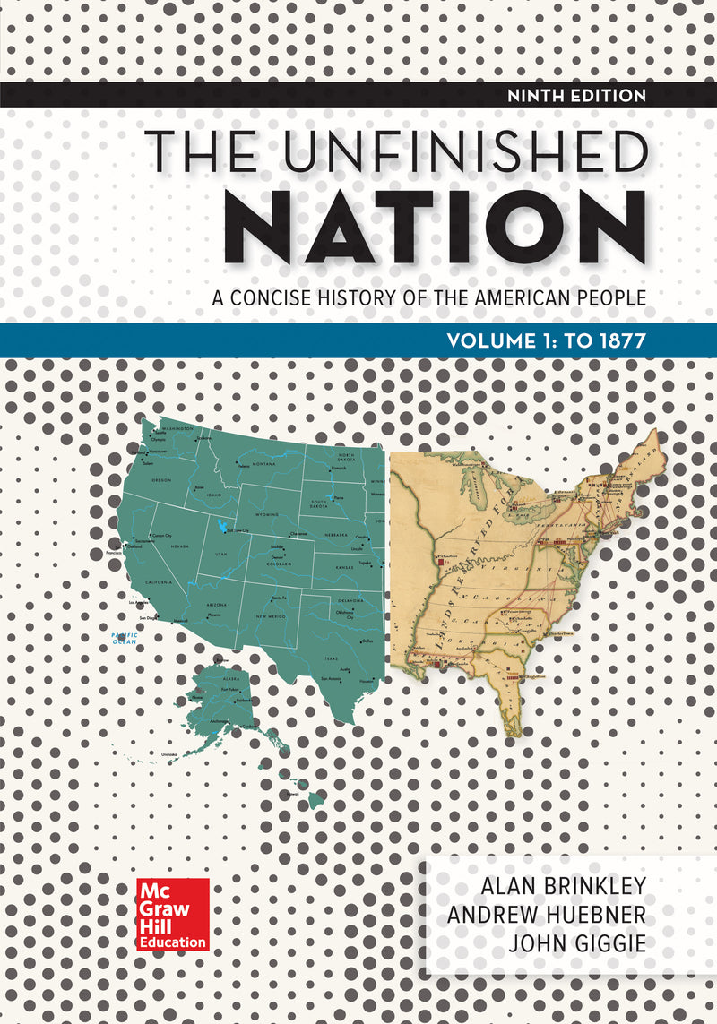 Looseleaf For The Unfinished Nation A Concise History Of The American People Volume 1 9e