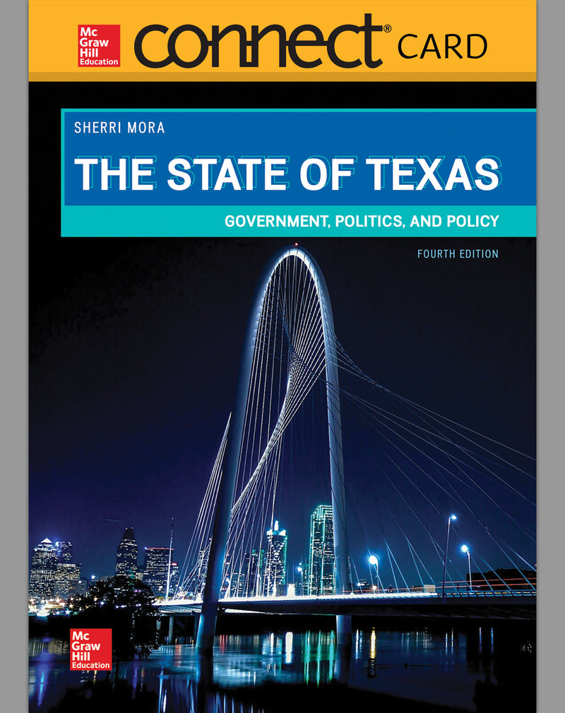 Connect Access Card For The State Of Texas Government Politics & Policy 4e
