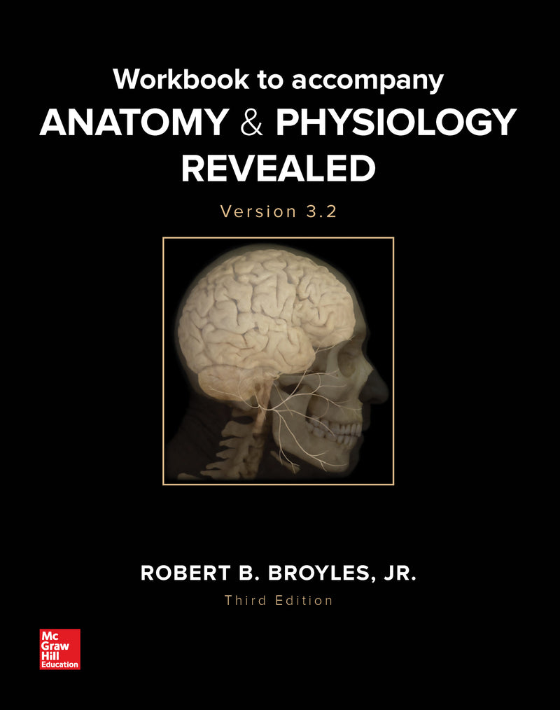 Workbook To Accompany Anatomy & Physiology Revealed Version 3.2 3e