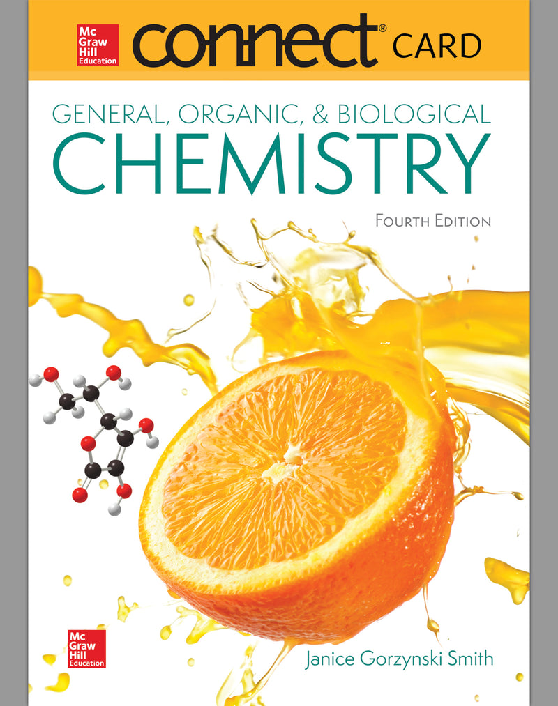 Connect Two Year Access Card For General Organic & Biological Chemistry 4e