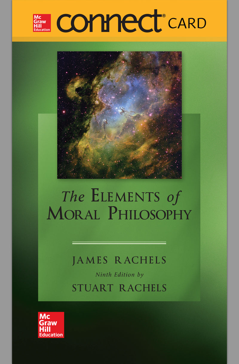 Connect Access Card For The Elements Of Moral Philosophy 9e