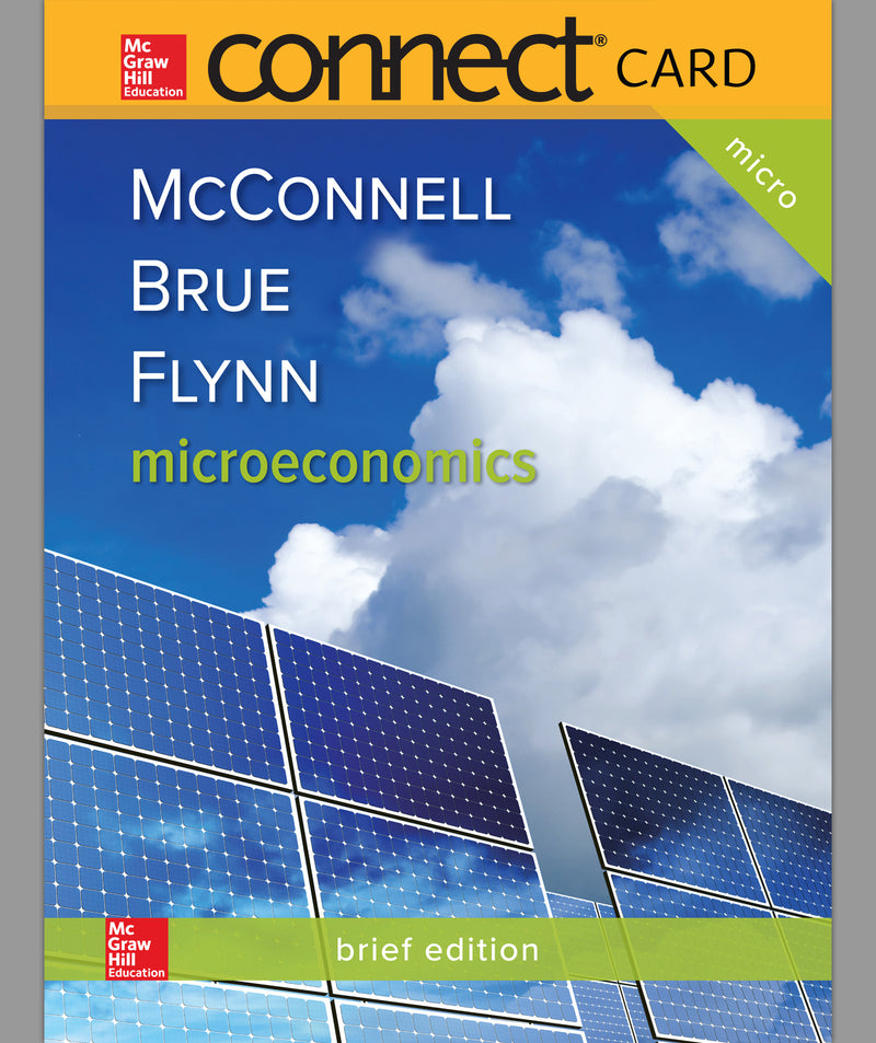 Connect Access Card For Microeconomics Brief Edition 3e