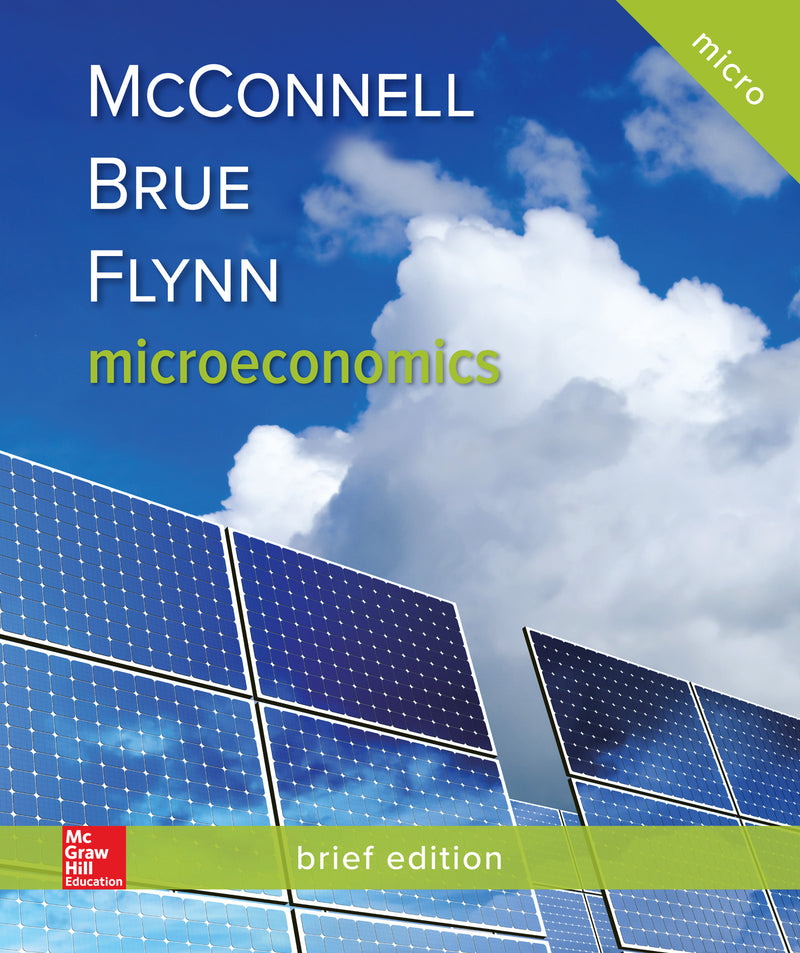 Loose Leaf For Microeconomics Brief Edition 3e