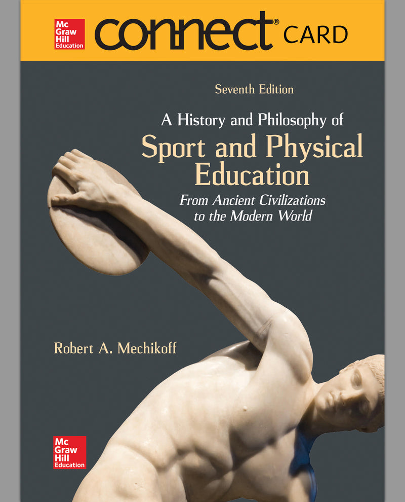 Connect Access Card For A History & Philosophy Of Sport & Physical Education 7e