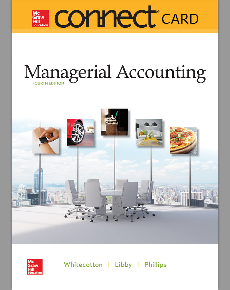 Connect Access Card For Managerial Accounting 4e