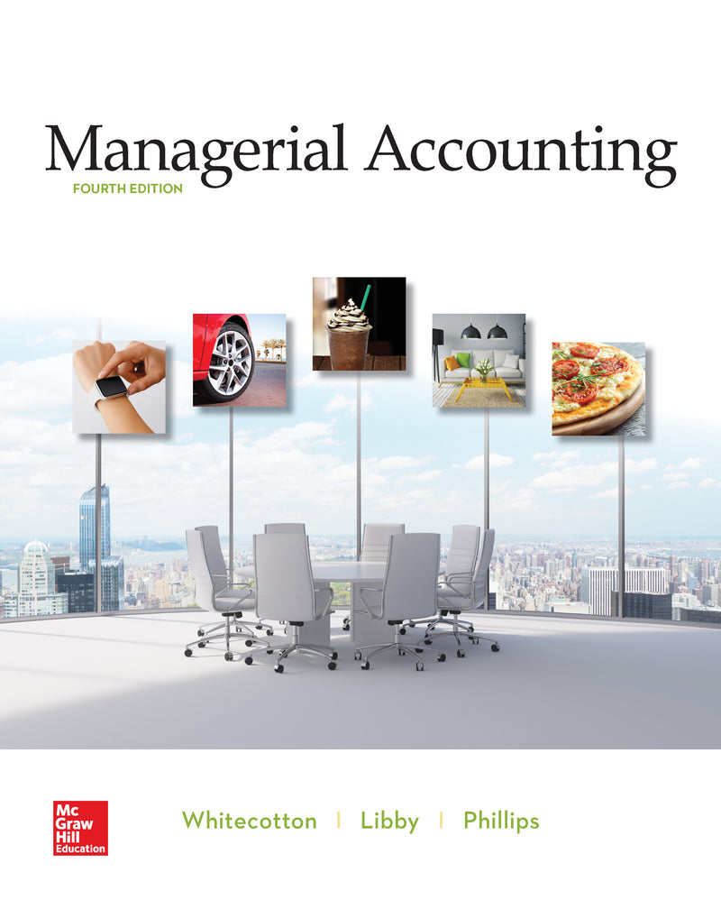 Loose Leaf For Managerial Accounting 4e