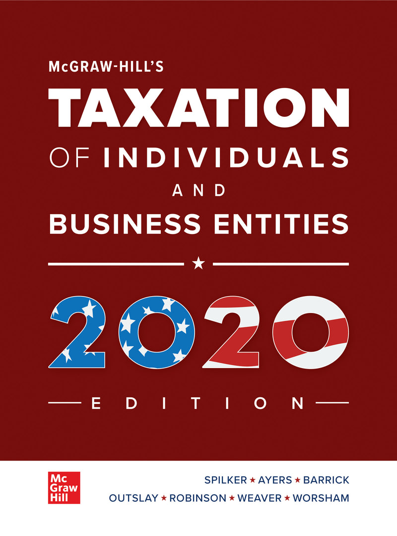 Loose Leaf For Mcgraw Hills Taxation Of Individuals & Business Entities 2020 Edition
