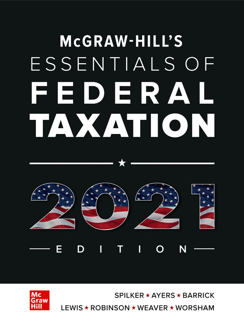 Loose Leaf For Mcgraw Hills Essentials Of Federal Taxation 2021 Edition