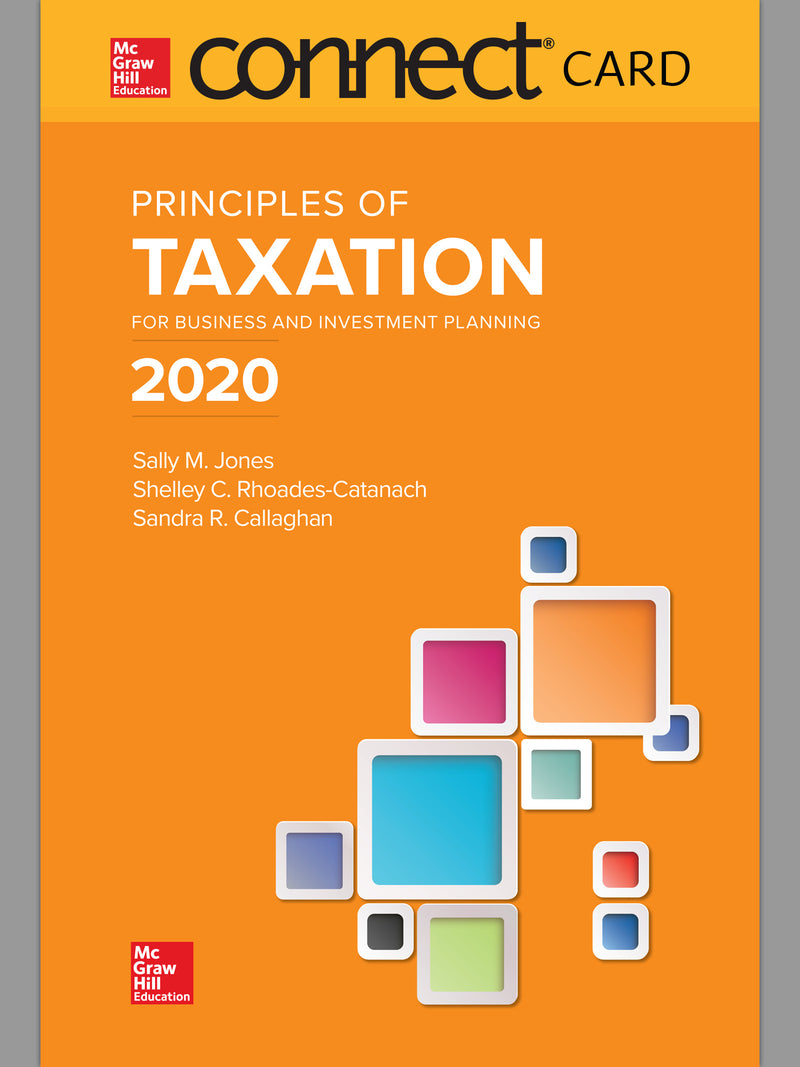 Connect Access Card For Principles Of Taxation For Business & Investment Planning 2020 Edition 23e