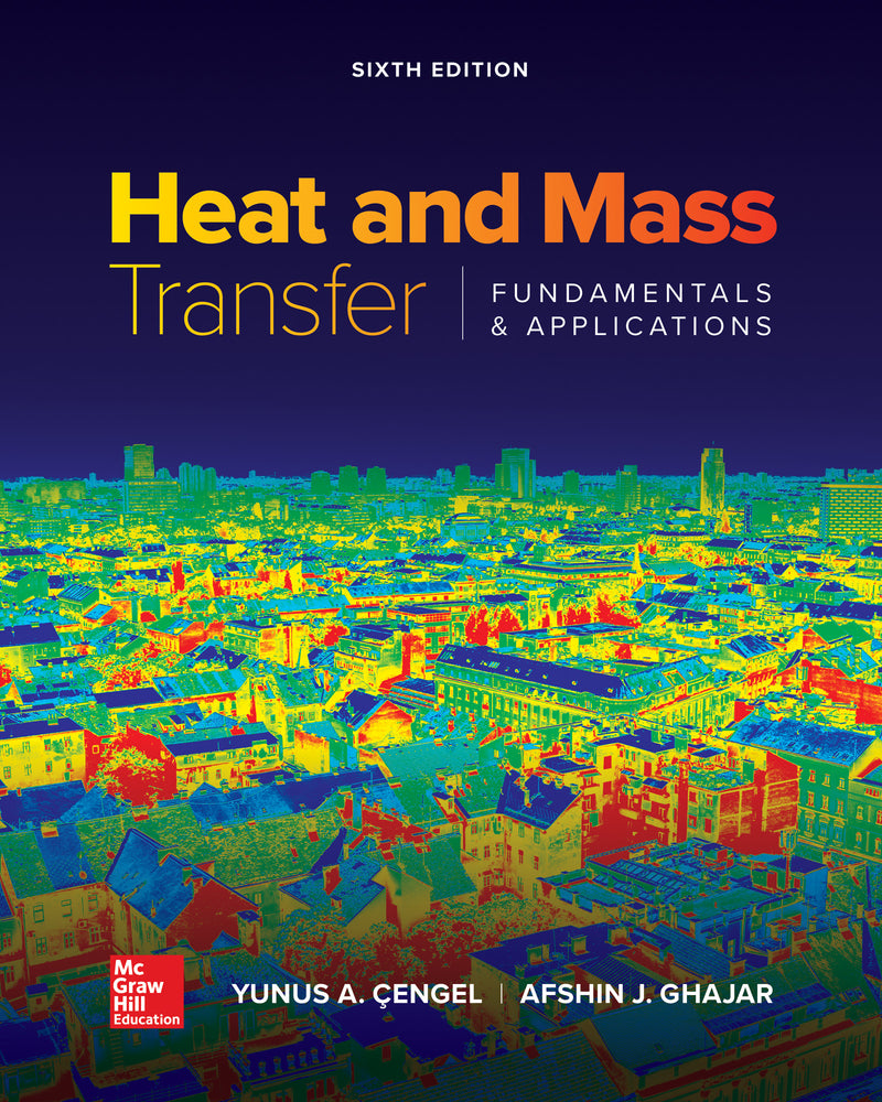 Loose Leaf For Heat & Mass Transfer Fundamentals & Applications 6e