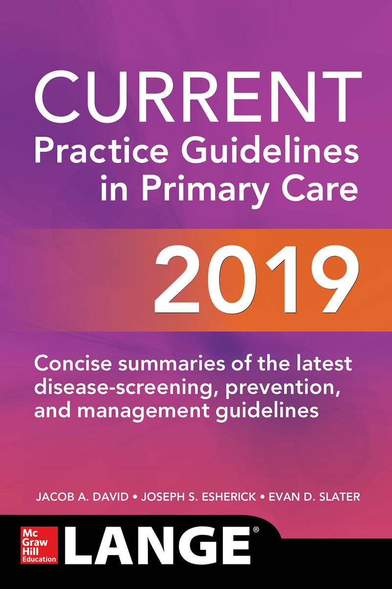Current Practice Guidelines In Primary Care 2019